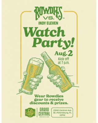 Join us Saturday, August 2nd for the official @tampabayrowdies WATCH PARTY at Grand Central Brewhouse, proud partners of the 2025 Season.

⚽️ Match on in all tasting rooms. Kickoff at 7:00 PM
🎉 GCB and Rowdies giveaways and prizes
🍗 $25 Wing and Pitcher Special: 10 wings of your choice from LALA and a pitcher of your favorite GCB beer.
This is a family-friendly, pet-friendly, and community-friendly event. Bring the crew, grab a pint, and let’s cheer on the Rowdies as they take on Indy Eleven.